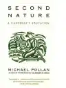 Cover of Second Nature: A Gardener's Education