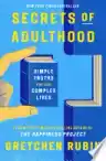 Cover of Secrets of Adulthood: Simple Truths for Our Complex Lives