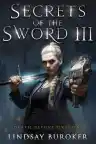 Cover of Secrets of the Sword III