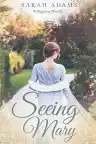Cover of Seeing Mary