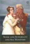 Cover of Sense and Sensibility and Sea Monsters