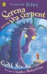 Cover of Serena and the Sea Serpent