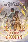 Cover of Set Fire to the Gods