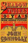 Cover of Shadow Voices: 300 Years of Irish Genre Fiction: A History in Stories