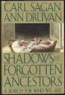 Cover of Shadows of Forgotten Ancestors: A Search for Who We Are