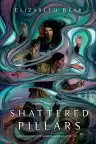Cover of Shattered Pillars