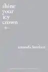 Cover of Shine Your Icy Crown