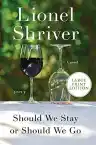 Cover of Should We Stay or Should We Go