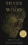 Cover of Silver in the Wood