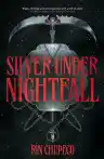 Cover of Silver Under Nightfall