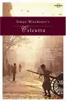 Cover of Simon Winchester's Calcutta