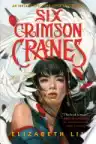 Cover of Six Crimson Cranes