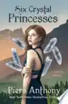 Cover of Six Crystal Princesses