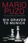 Cover of Six Graves to Munich