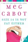 Cover of Size 14 Is Not Fat Either