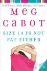 Cover of Size 14 Is Not Fat Either