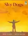 Cover of Sky Dogs