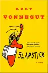 Cover of Slapstick, or Lonesome No More!
