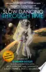 Cover of Slow Dancing through Time