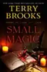 Cover of Small Magic: Short Fiction, 1977–2020