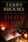 Cover of Small Magic: Short Fiction, 1977–2020