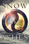 Cover of Snow Like Ashes