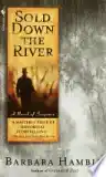 Cover of Sold Down the River
