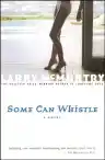 Cover of Some Can Whistle