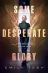Cover of Some Desperate Glory