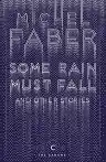Cover of Some Rain Must Fall and Other Stories