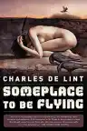 Cover of Someplace to Be Flying