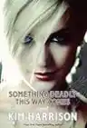 Cover of Something Deadly This Way Comes