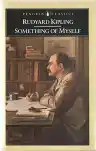 Cover of Something of Myself, For My Friends Known and Unknown
