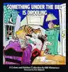 Cover of Something Under the Bed Is Drooling