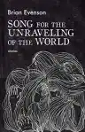 Cover of Song for the Unraveling of the World