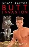 Cover of Space Raptor Butt Invasion