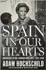 Cover of Spain in Our Hearts: Americans in the Spanish Civil War, 1936-1939