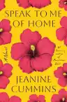Cover of Speak to Me of Home