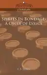 Cover of Spirits in Bondage: A Cycle of Lyrics