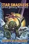 Cover of Star Smashers of the Galaxy Rangers