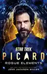 Cover of Star Trek: Picard: Rogue Elements