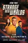 Cover of Star Trek: Strange New Worlds: The High Country