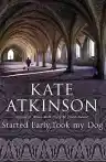 Cover of Started Early, Took My Dog