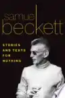 Cover of Stories and Texts for Nothing