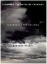 Cover of Storming the Gates of Paradise: Landscapes for Politics