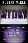 Cover of Story: Substance, Structure, Style, and the Principles of Screenwriting