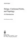 Cover of Strings, Conformal Fields, and Topology: An Introduction