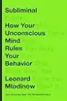 Cover of Subliminal: How Your Unconscious Mind Rules Your Behavior
