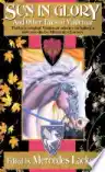 Cover of Sun in Glory and Other Tales of Valdemar