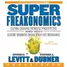 Cover of SuperFreakonomics: Global Cooling, Patriotic Prostitutes, and Why Suicide Bombers Should Buy Life Insurance